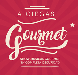 A ciegas gourmet